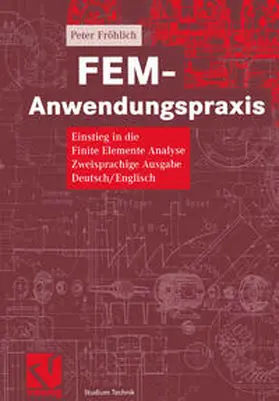 Fröhlich |  FEM-Anwendungspraxis | eBook | Sack Fachmedien