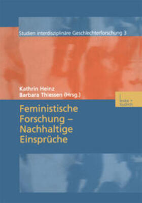 Heinz / Thiessen |  Feministische Forschung — Nachhaltige Einsprüche | eBook | Sack Fachmedien