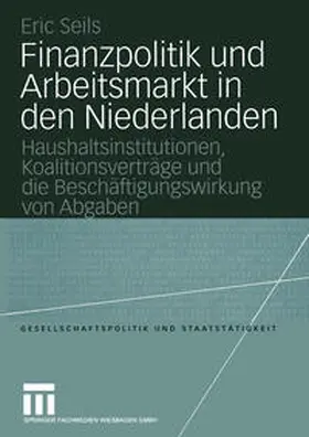 Seils |  Finanzpolitik und Arbeitsmarkt in den Niederlanden | eBook | Sack Fachmedien