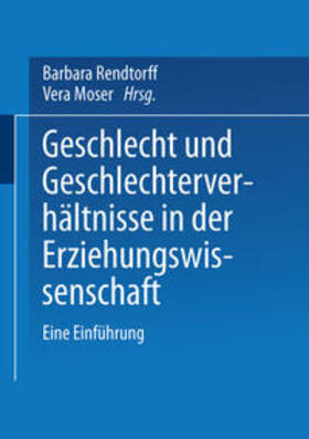 Rendtorff / Moser | Geschlecht und Geschlechterverhältnisse in der Erziehungswissenschaft | E-Book | sack.de