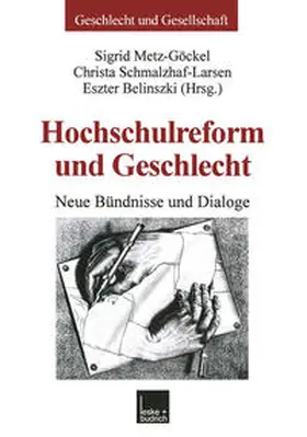 Metz-Göckel / Schmalzhaf-Larsen / Belinszki |  Hochschulreform und Geschlecht | eBook | Sack Fachmedien