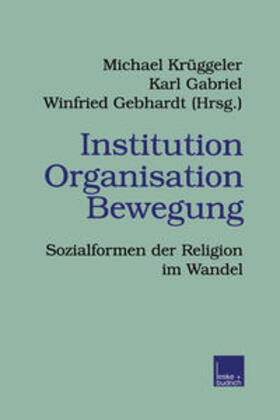 Gabriel / Krüggeler |  Institution Organisation Bewegung | eBook | Sack Fachmedien