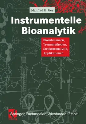 Gey |  Instrumentelle Bioanalytik | Buch |  Sack Fachmedien