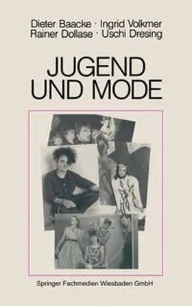 Baacke / Volkmer / Dollase |  Jugend und Mode | eBook | Sack Fachmedien