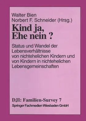 Bien / Schneider |  Kind ja, Ehe nein? | eBook | Sack Fachmedien