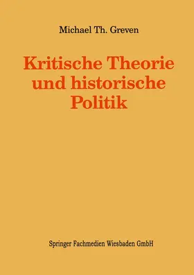  Kritische Theorie und historische Politik | Buch |  Sack Fachmedien