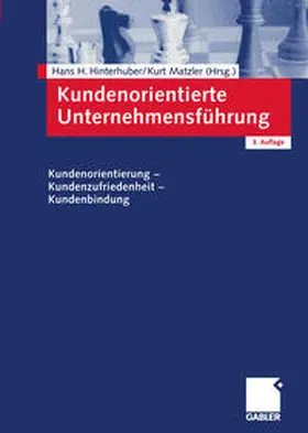 Hinterhuber / Matzler |  Kundenorientierte Unternehmensführung | eBook | Sack Fachmedien