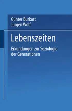 Burkart / Wolf |  Lebenszeiten | eBook | Sack Fachmedien