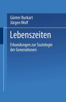Wolf / Burkart |  Lebenszeiten | Buch |  Sack Fachmedien