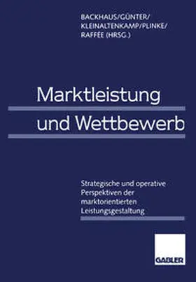 Backhaus / Günter / Kleinaltenkamp |  Marktleistung und Wettbewerb | eBook | Sack Fachmedien