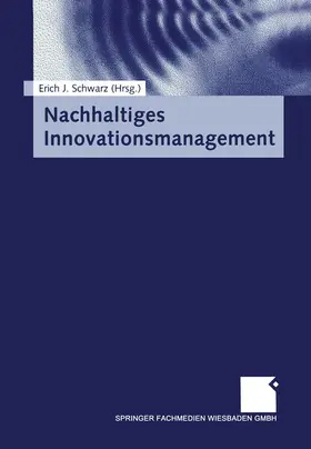 Schwarz |  Nachhaltiges Innovationsmanagement | Buch |  Sack Fachmedien