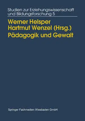 Helsper / Wenzel |  Pädagogik und Gewalt | eBook | Sack Fachmedien