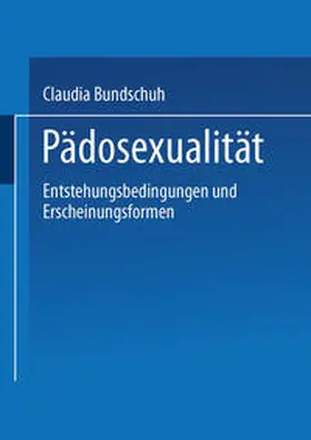 Bundschuh |  Pädosexualität | eBook | Sack Fachmedien