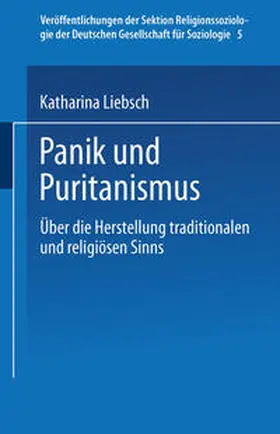 Liebsch |  Panik und Puritanismus | eBook | Sack Fachmedien