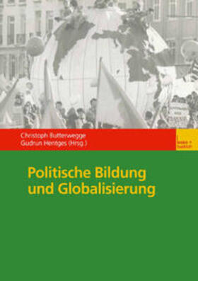 Butterwegge / Hentges |  Politische Bildung und Globalisierung | eBook | Sack Fachmedien