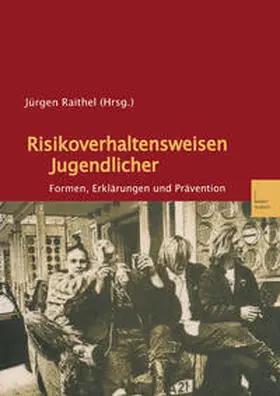 Raithel |  Risikoverhaltensweisen Jugendlicher | eBook | Sack Fachmedien