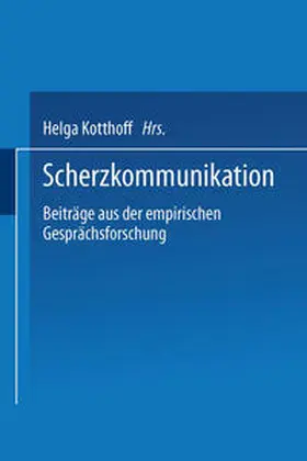 Kotthoff |  Scherzkommunikation | eBook | Sack Fachmedien