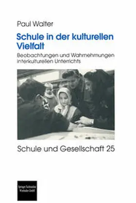 Walter |  Schule in der kulturellen Vielfalt | eBook | Sack Fachmedien