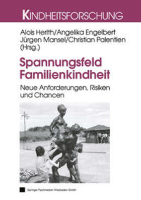 Herlth / Engelbart / Mansel |  Spannungsfeld Familienkindheit | eBook | Sack Fachmedien