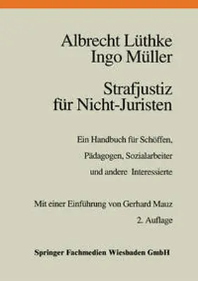 Lüthke / Müller |  Strafjustiz für Nicht-Juristen | eBook | Sack Fachmedien