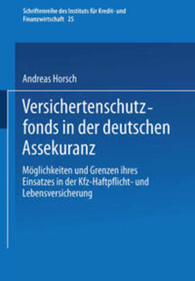 Horsch |  Versichertenschutzfonds in der deutschen Assekuranz | eBook | Sack Fachmedien