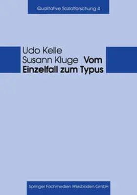 Kelle / Kluge |  Vom Einzelfall zum Typus | eBook | Sack Fachmedien