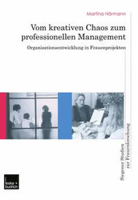 Hörmann | Vom kreativen Chaos zum professionellen Management | E-Book | sack.de