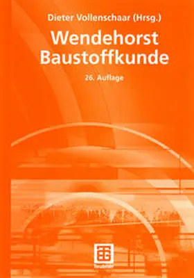 Vollenschaar |  Wendehorst Baustoffkunde | eBook | Sack Fachmedien