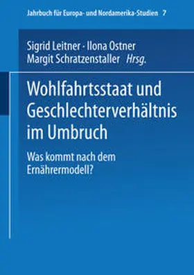 Leitner / Ostner / Schratzenstaller |  Wohlfahrtsstaat und Geschlechterverhältnis im Umbruch | eBook | Sack Fachmedien