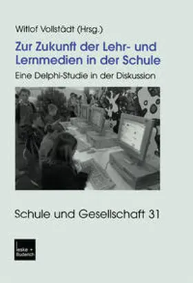 Vollstädt | Zur Zukunft der Lehr- und Lernmedien in der Schule | E-Book | sack.de