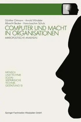 Windeler / Becker / Schulz |  Computer und Macht in Organisationen | eBook | Sack Fachmedien