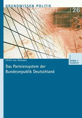 Alemann |  Das Parteiensystem der Bundesrepublik Deutschland | Buch |  Sack Fachmedien