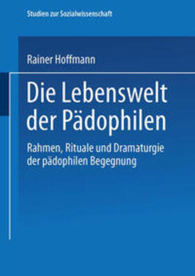  Die Lebenswelt der Pädophilen | eBook | Sack Fachmedien