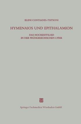  Hymenaios und Epithalamion | Buch |  Sack Fachmedien