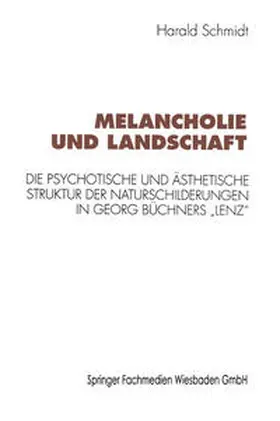 Schmidt | Melancholie und Landschaft | E-Book | sack.de