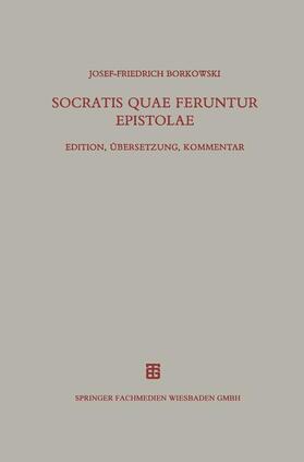  Socratis quae feruntur epistolae | Buch |  Sack Fachmedien