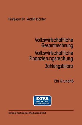 Richter |  Volkswirtschaftliche Gesamtrechnung Volkswirtschaftliche Finanzierungsrechnung Zahlungsbilanz | Buch |  Sack Fachmedien