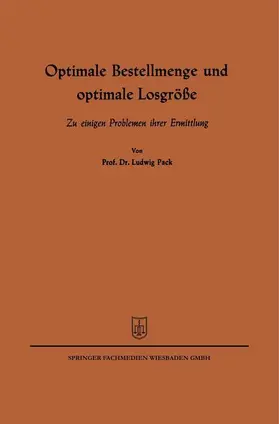 Pack |  Optimale Bestellmenge und optimale Losgröße | Buch |  Sack Fachmedien