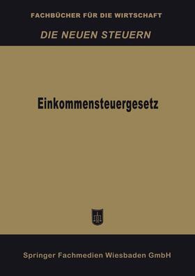  Einkommensteuergesetz | Buch |  Sack Fachmedien