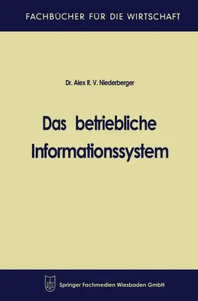 Niederberger |  Das betriebliche Informationssystem | Buch |  Sack Fachmedien