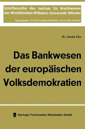 Fox |  Das Bankwesen der europäischen Volksdemokratien | Buch |  Sack Fachmedien