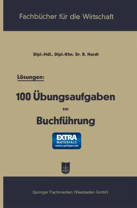 Hardt |  Lösungen: 100 Übungsaufgaben zur Buchführung | Buch |  Sack Fachmedien