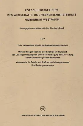 Brandt |  Untersuchungen über die zweckmäßige Wicklungsart von Leinengarnkreuzspulen unter Berücksichtigung der Anwendung hoher Geschwindigkeiten des Garnes | Buch |  Sack Fachmedien