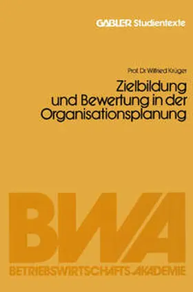 Krüger |  Zielbildung und Bewertung in der Organisationsplanung | eBook | Sack Fachmedien