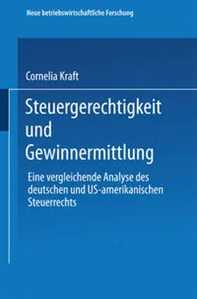 Kraft |  Steuergerechtigkeit und Gewinnermittlung | eBook | Sack Fachmedien