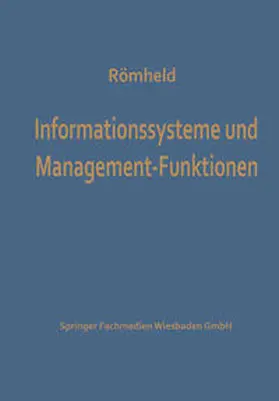 Römheld |  Informationssysteme und Management-Funktionen | eBook | Sack Fachmedien