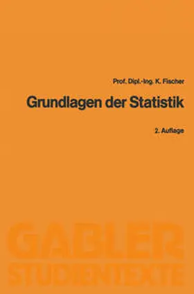 Fischer |  Grundlagen der Statistik | eBook | Sack Fachmedien