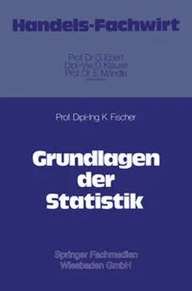 Fischer |  Grundlagen der Statistik | eBook | Sack Fachmedien