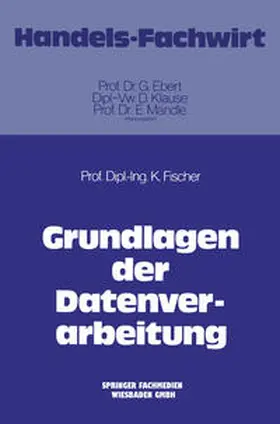 Fischer |  Grundlagen der Datenverarbeitung | eBook | Sack Fachmedien