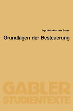 Bauer |  Grundlagen der Besteuerung | eBook | Sack Fachmedien